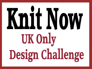 UK only Knit now Designer Challenge: Using 100g of Nurturing Fibres, Rowan & Paintbox yarns