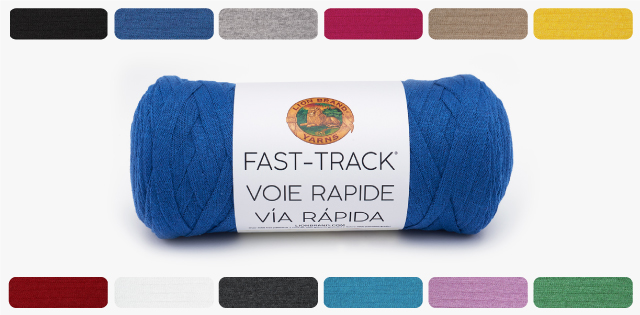 Yarn:  It’s all in a Fast-Track® with the new Lionbrand yarn