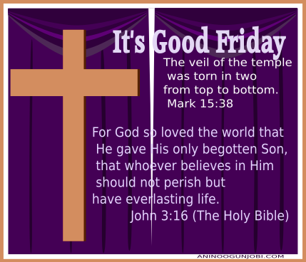 It’s Good Friday!