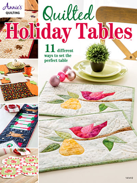 Book: Prepare for the holidays with Annie’s newest book “Quilted Holiday Tables”