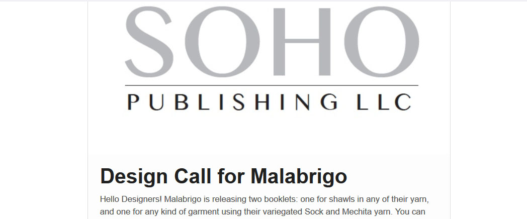 Design submission- knitting: Soho publishing calls out to designers for creative, beautiful designs that showcase the stunning colors that Malabrigo is known for in the Malabrigo design booklet submission using Variegated yarns