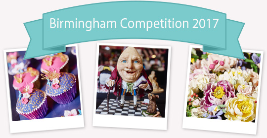 Competition -Sugarcraft: The Birmingham cake International Competition 2017 is now open for entry