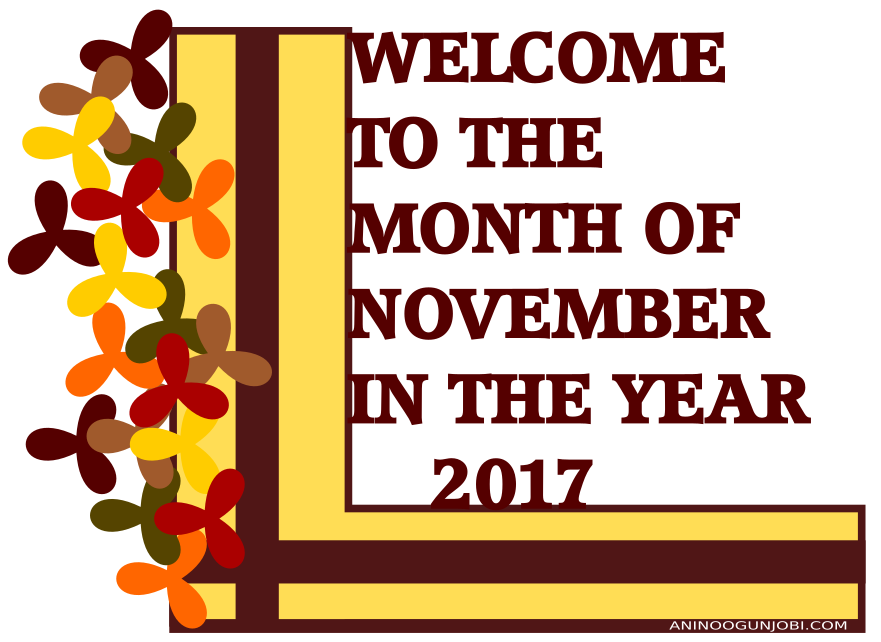 New Month: Welcome to the month of November in 2017