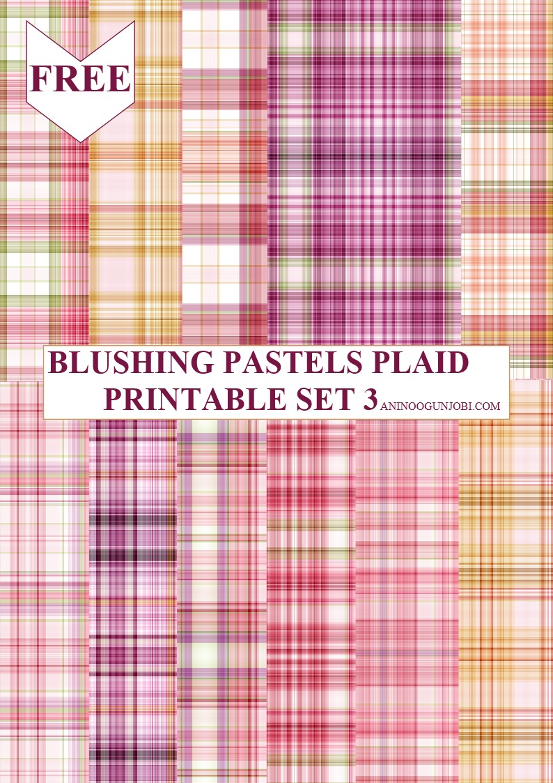 Free Printable- 30 Plaids Day 22: Blushing Pastels Plaid Printable Set 3