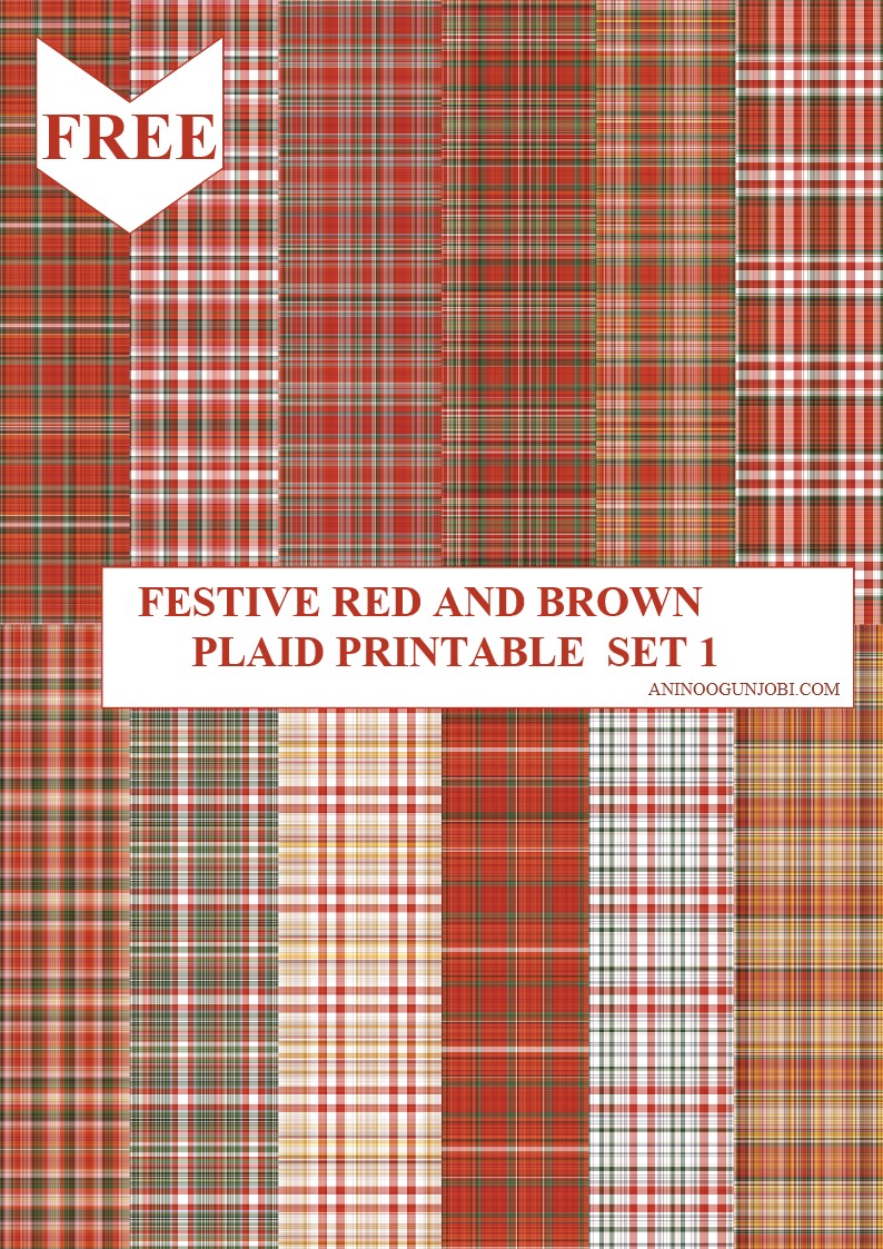 Free Printable- 30 Plaids Day 4:  Festive Red and Brown Plaid Printable Papers Set 1