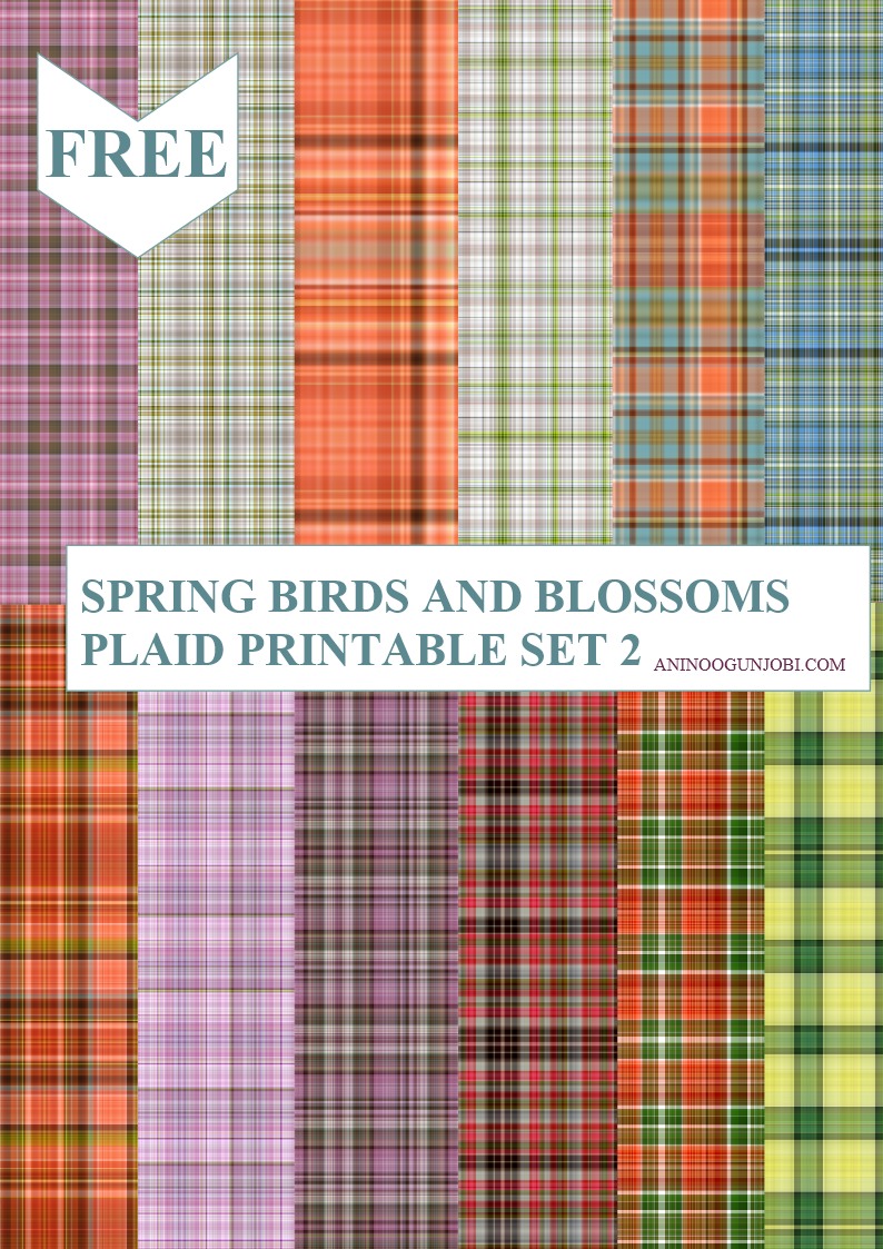 Free Printable- 30 Plaids Day 18: Spring Birds and Blossoms Plaid Printable Set 2