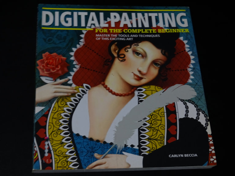 Digital Art Book: Digital Painting for the Complete Beginner by Beccia Carlyn