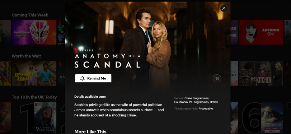 Home Entertainment: 15th April 2022 set to welcome the limited series ‘Anatomy of a Scandal’ to Netflix