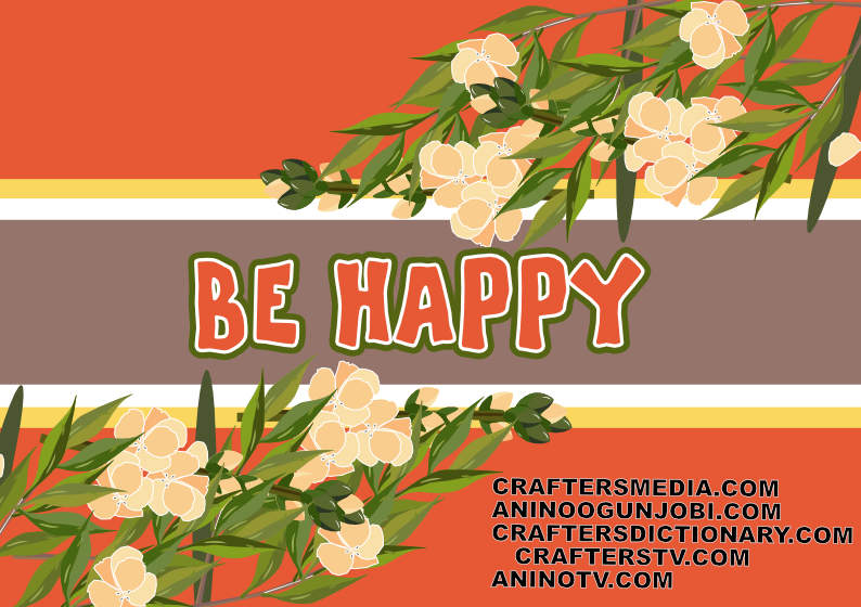 Crafters Media: ‘Be Happy’ Greeting Card for April 2022