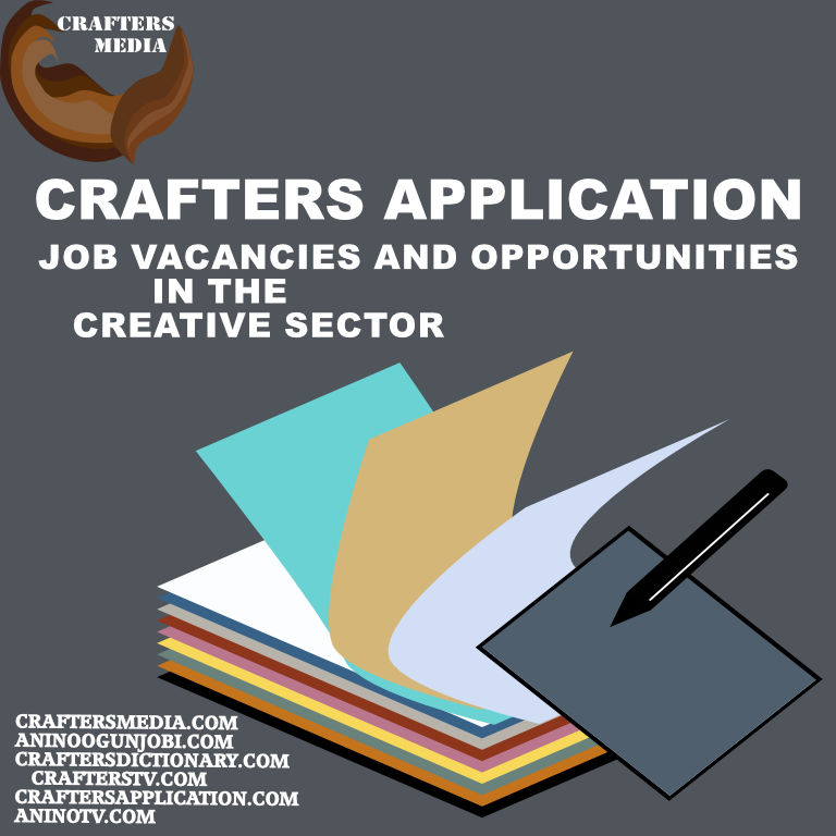 Weaving a close-knit with creatives, we compile job vacancies and opportunities available in the creative sector with “Crafters Application”