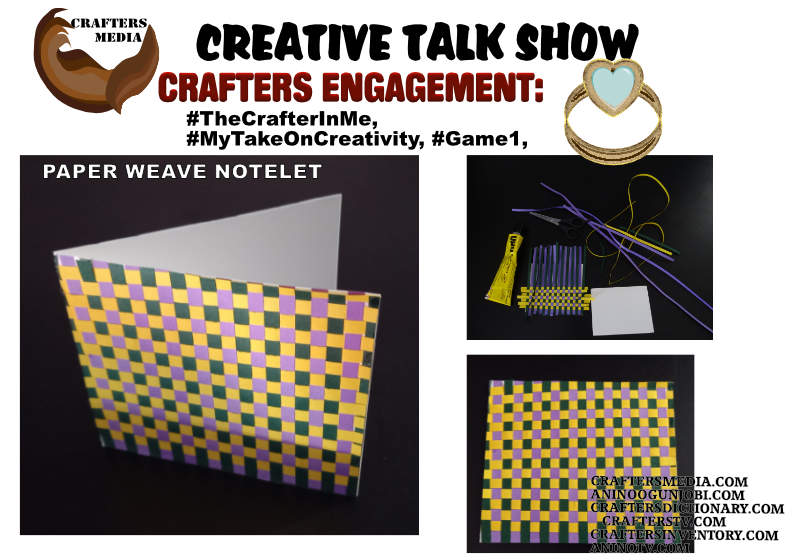 Creative/ Live Gaming: Blank Paper Weave Notelet #Game1 #TheCrafterInMe