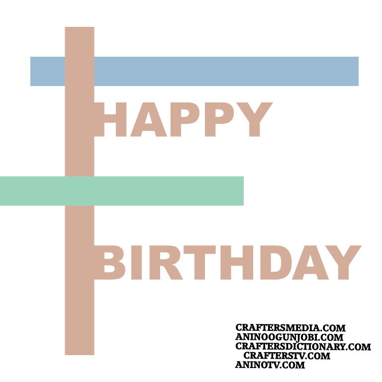 Crafters Media: ‘Happy Birthday’ Greeting Card for May 2022