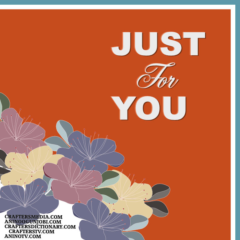 Crafters MEdia: ‘Just For You’ Greeting Card for June 2022